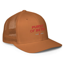 Load image into Gallery viewer, Pursuit Of Better Trucker Golf Cap
